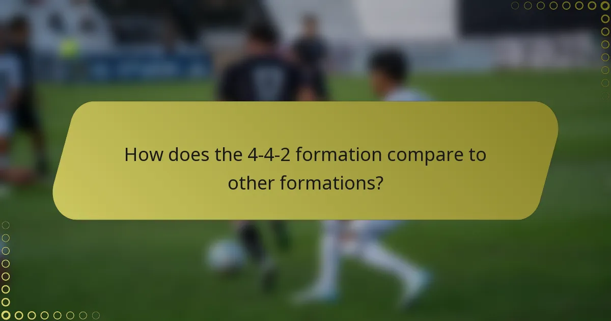 How does the 4-4-2 formation compare to other formations?