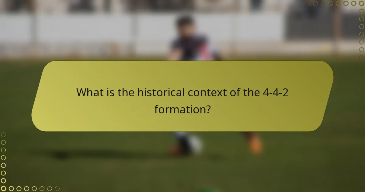 What is the historical context of the 4-4-2 formation?